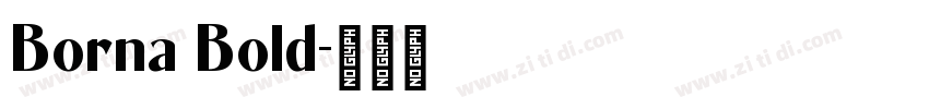 Borna Bold字体转换